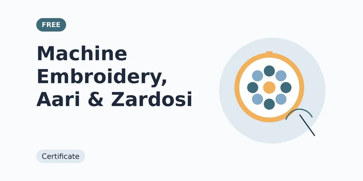 Machine Embroidery, Aari & Zardosi: free course thumbnail, certificate