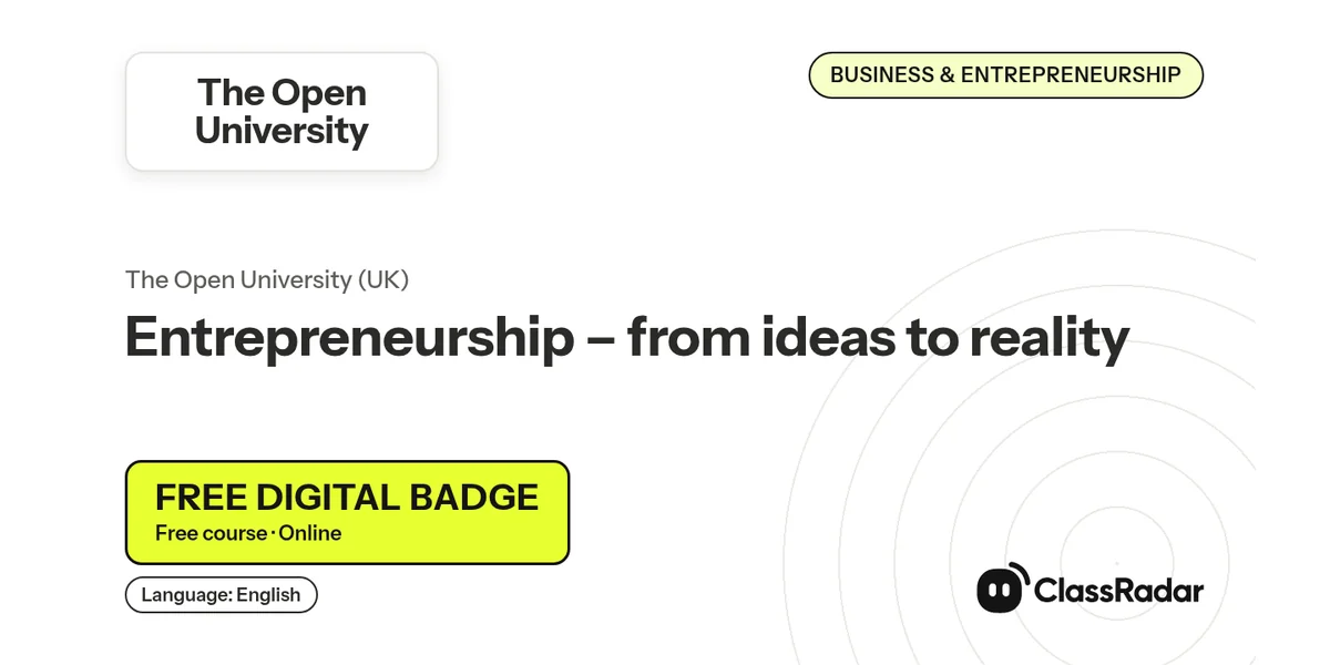 Entrepreneurship – from ideas to reality: free course thumbnail, language English, free digital badge