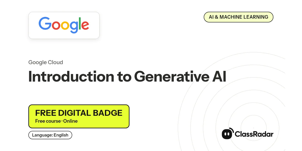 Introduction to Generative AI: free course thumbnail, language English, free digital badge